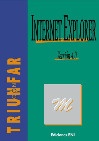 Internet Explorer 4 (Triunfar Con) Books