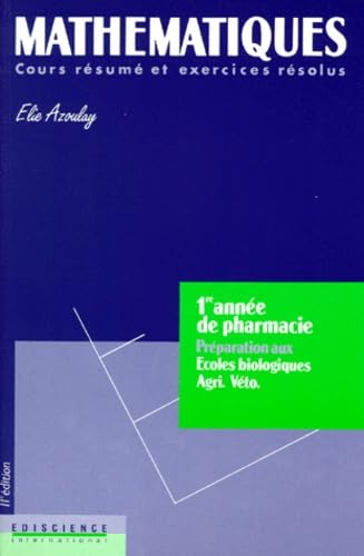 Mathématiques. Cours résumé et exercices résolus, 1re année de pharmacie book