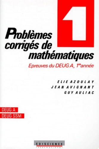 Problèmes corrigés de mathématiques. Vol. 1 Books