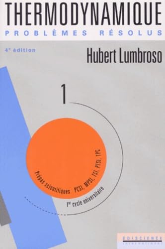 Problèmes résolus de thermodynamique et statistique des fluides: Tome 1 Books