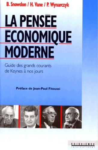 LA PENSEE ECONOMIQUE MODERNE.: Guide des grands courants de Keynes à nos jours Books