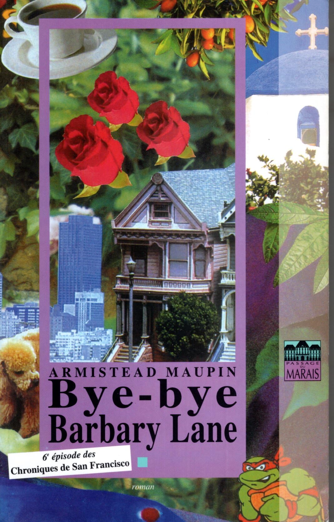 Chroniques de San Francisco. Vol. 6. Bye-bye Barbary Lane Books