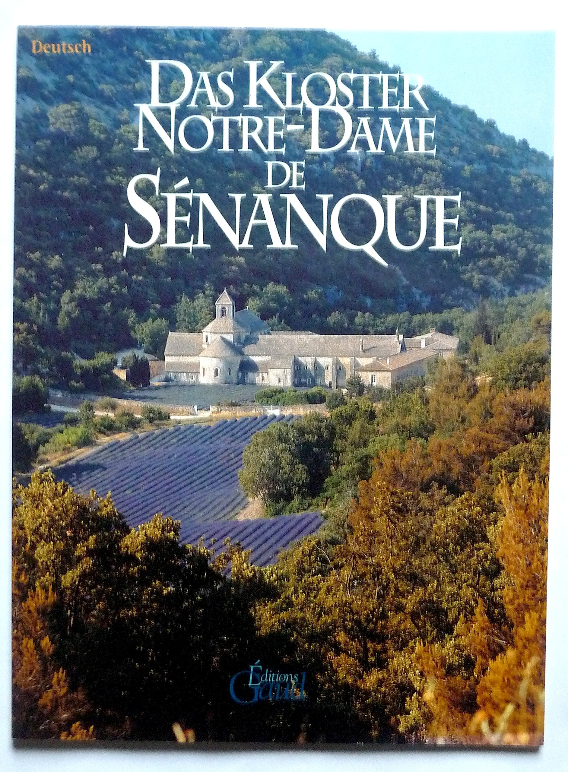 Zisterzienserbaukunst Das Kloster Notre-Dame de Sénanque Books