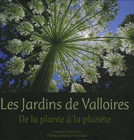 Les Jardins de Valloires: De la plante à la planète Books