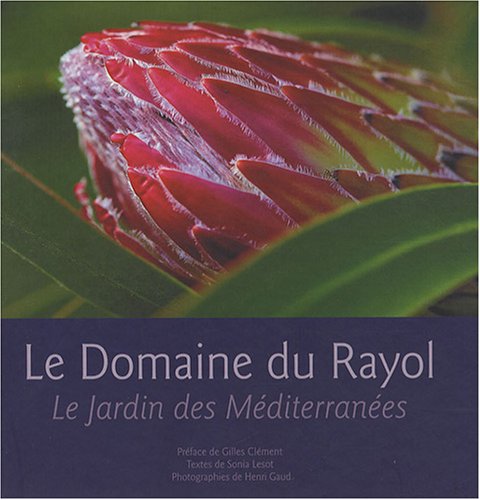 Le Domaine du Rayol: Le Jardin des Méditerranées Books