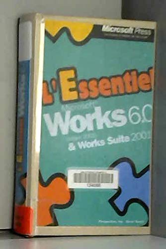 L'Essentiel Microsoft Works 6.0 Version 2001 et Works Suite 2001 book