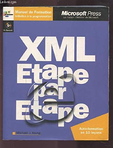 Xml - etape par etape - manuel d`auto-apprentissage - cd-rom - francais book