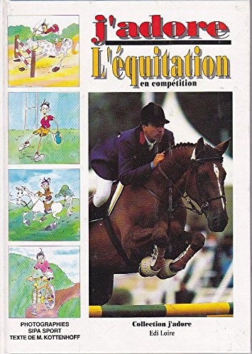 J'Adore L'Equitation En Competition book
