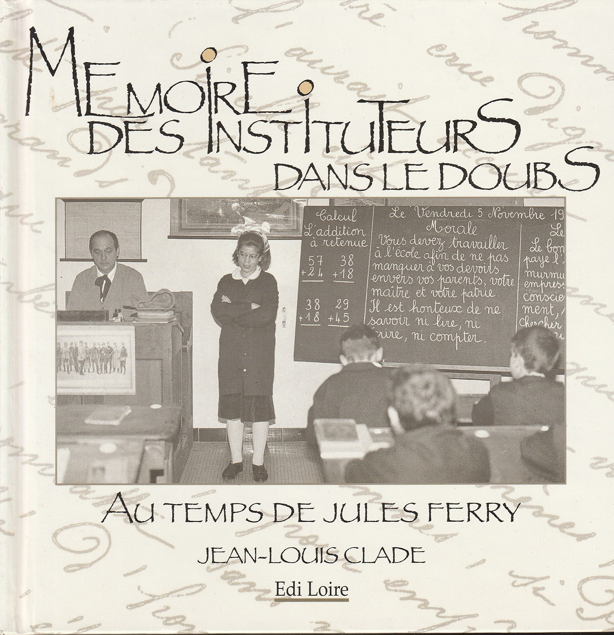 MÉMOIRE DES INSTITUTEURS DANS LE DOUBS book