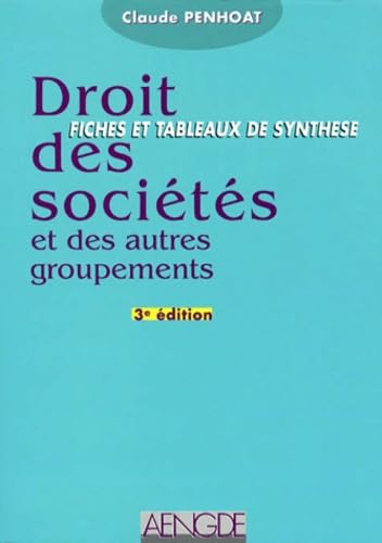 Droit Des Societes Et Des Autres Groupements. Fiches Et Tableaux De Synthese, 3eme Edition Books
