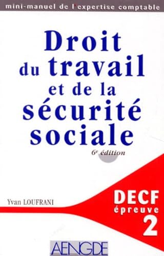 Decf Epreuve N° 2 Droit Du Travail Et De La Securite Sociale. 6eme Edition book