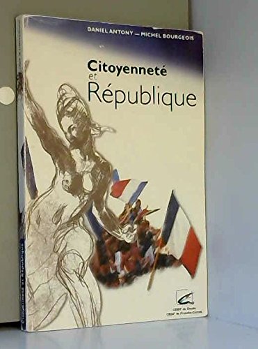 Citoyenneté et République : contribution pour éduquer aux valeurs de la République book