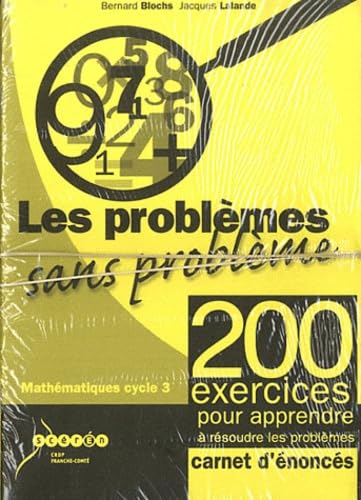 Les problèmes sans problème cycle 3 : Enoncés des 200 exercices, lot de 25 carnets Books