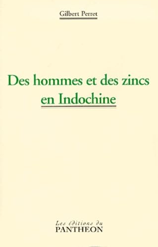 Des hommes et des zincs en Indochine book