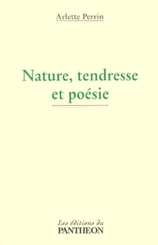 Nature, Tendresse Et Poesie Books