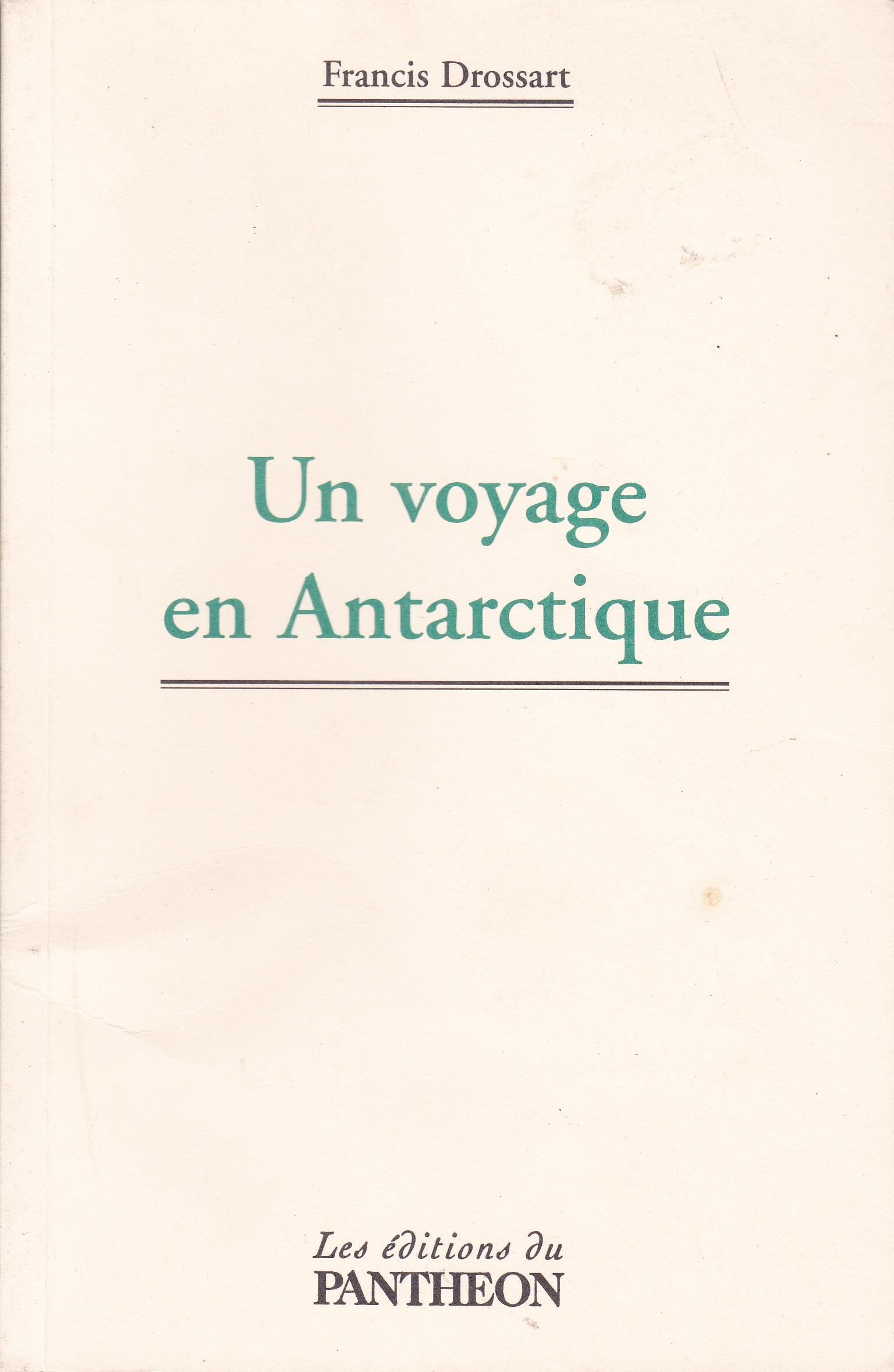 Un voyage en Antarctique book