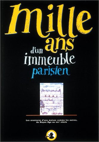 Mille Ans D'Un Immeuble Parisien Books