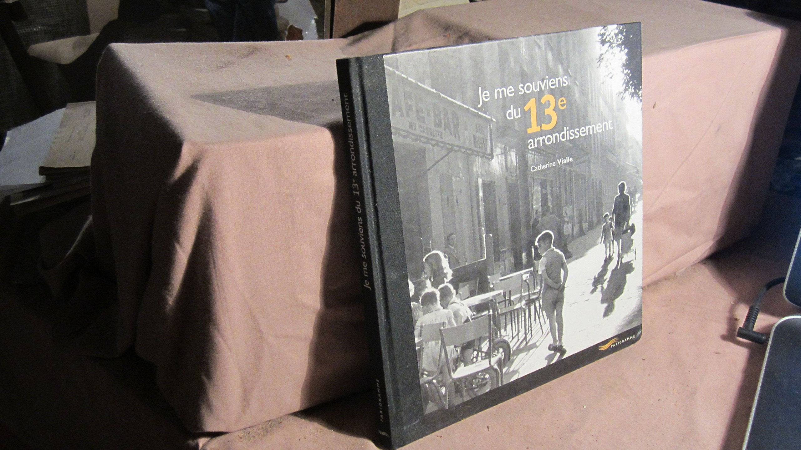 Je me souviens du 13e arrondissement Books