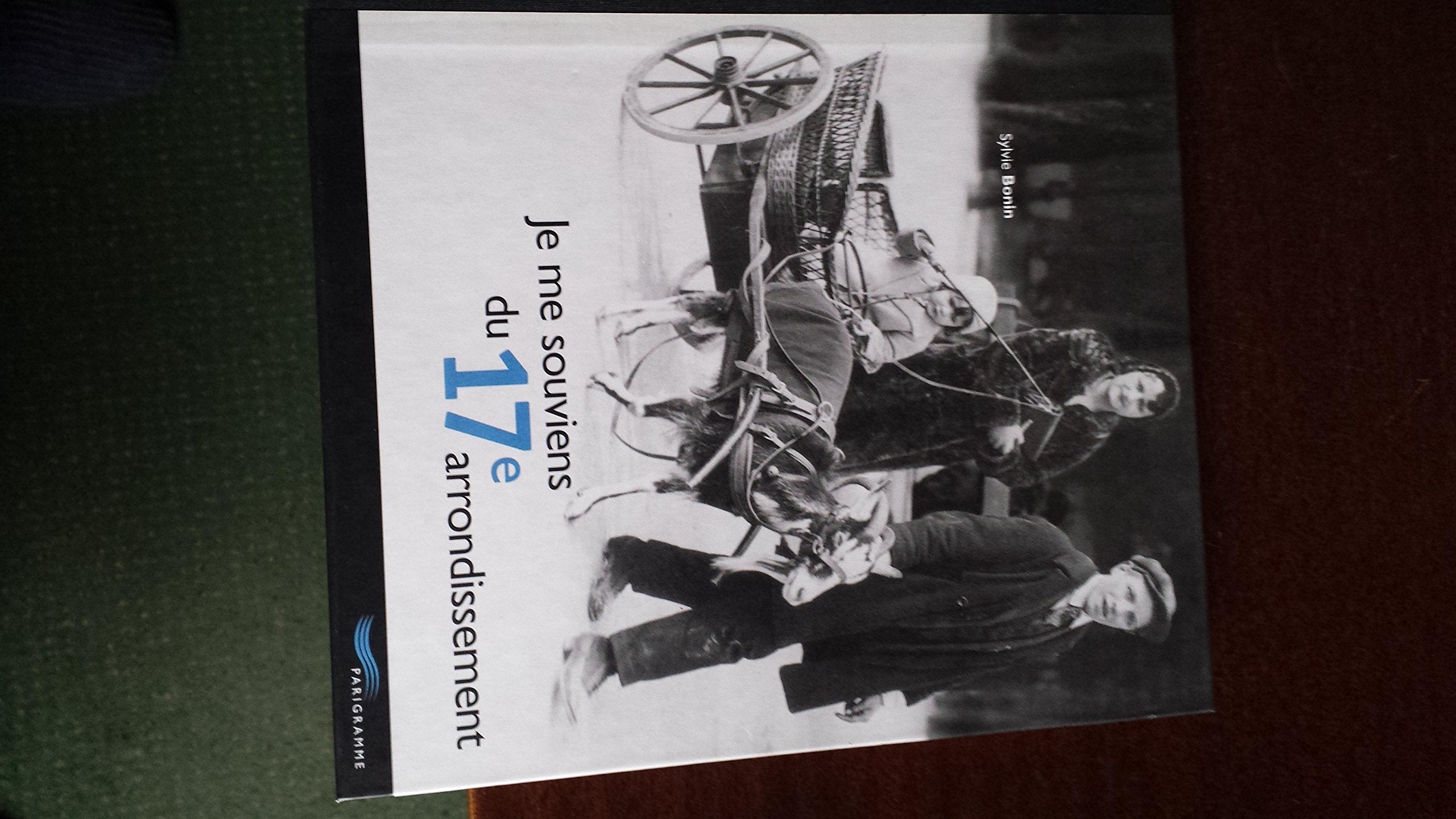 Je me souviens du 17e arrondissement Books