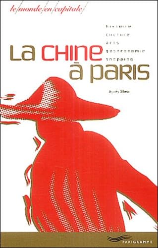 La Chine à Paris, le monde en capital book