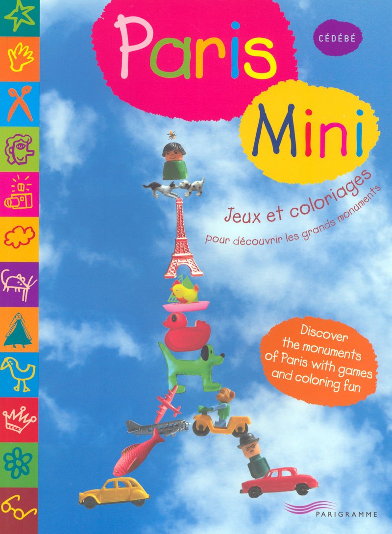 Paris mini: Jeux et coloriages pour découvrir les grands monuments, Français-anglais Hobbies & Crafts