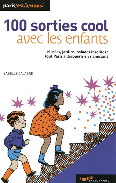 Product Image: 100 sorties cool avec les enfants