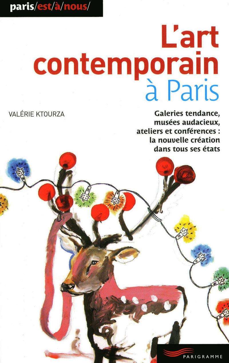 L'art contemporain à Paris 2009 book