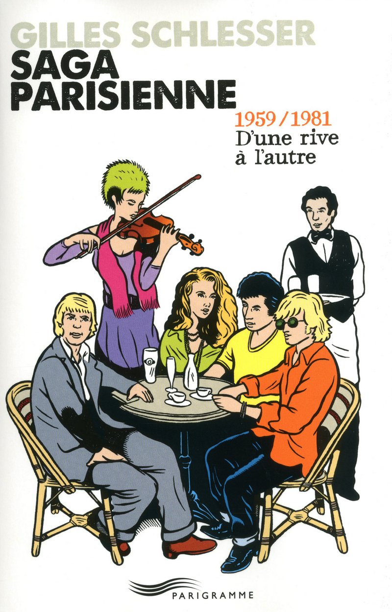 Saga parisienne T2 1959/1981 d'une rive à l'autre (02) Contemporary literature