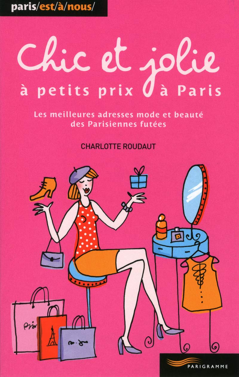 Chic et jolie à petits prix à Paris Books