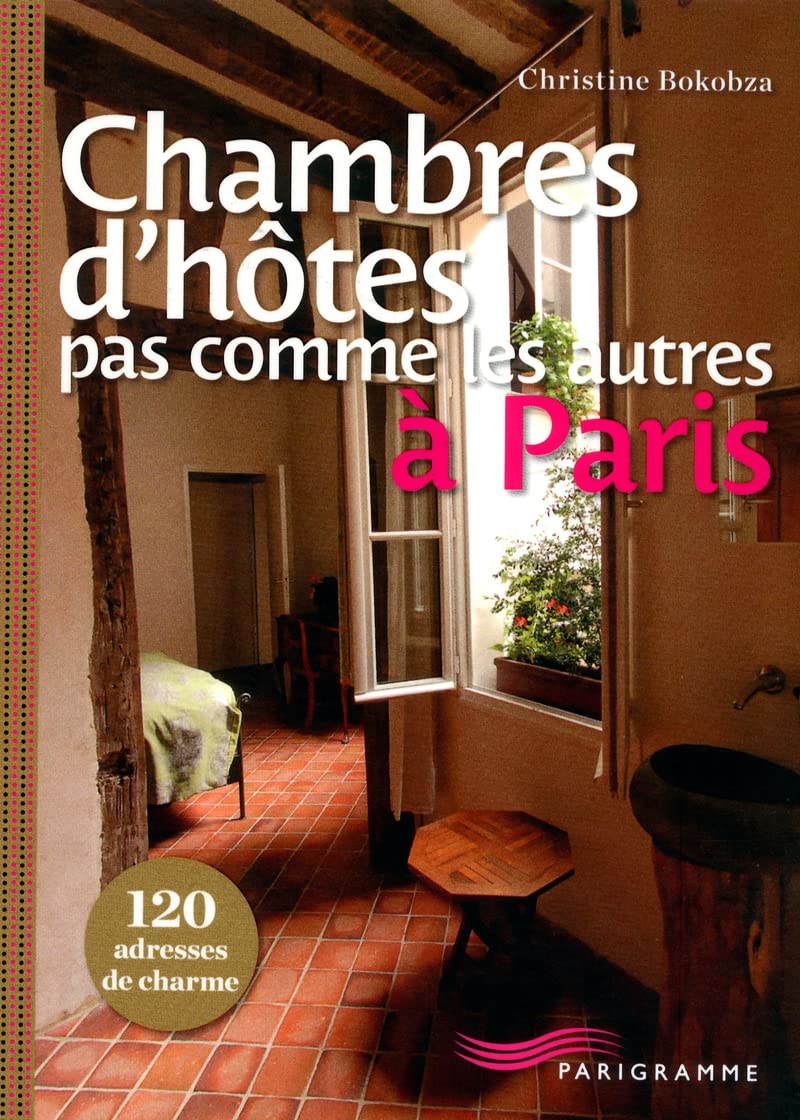Chambres d'hôtes pas comme les autres à Paris Leisure, Home & Garden