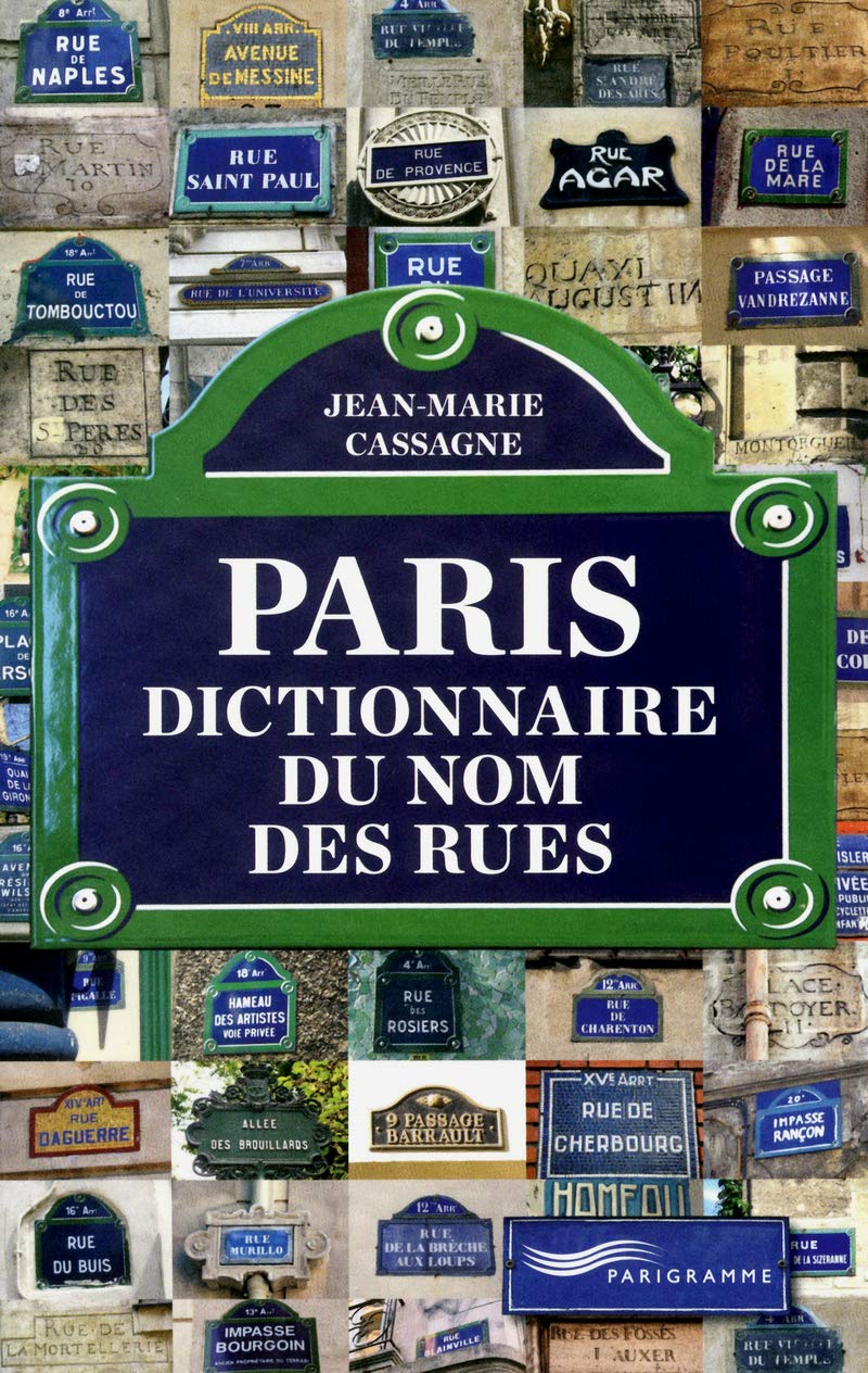 Paris - dictionnaire du nom des rues Leisure, Home & Garden