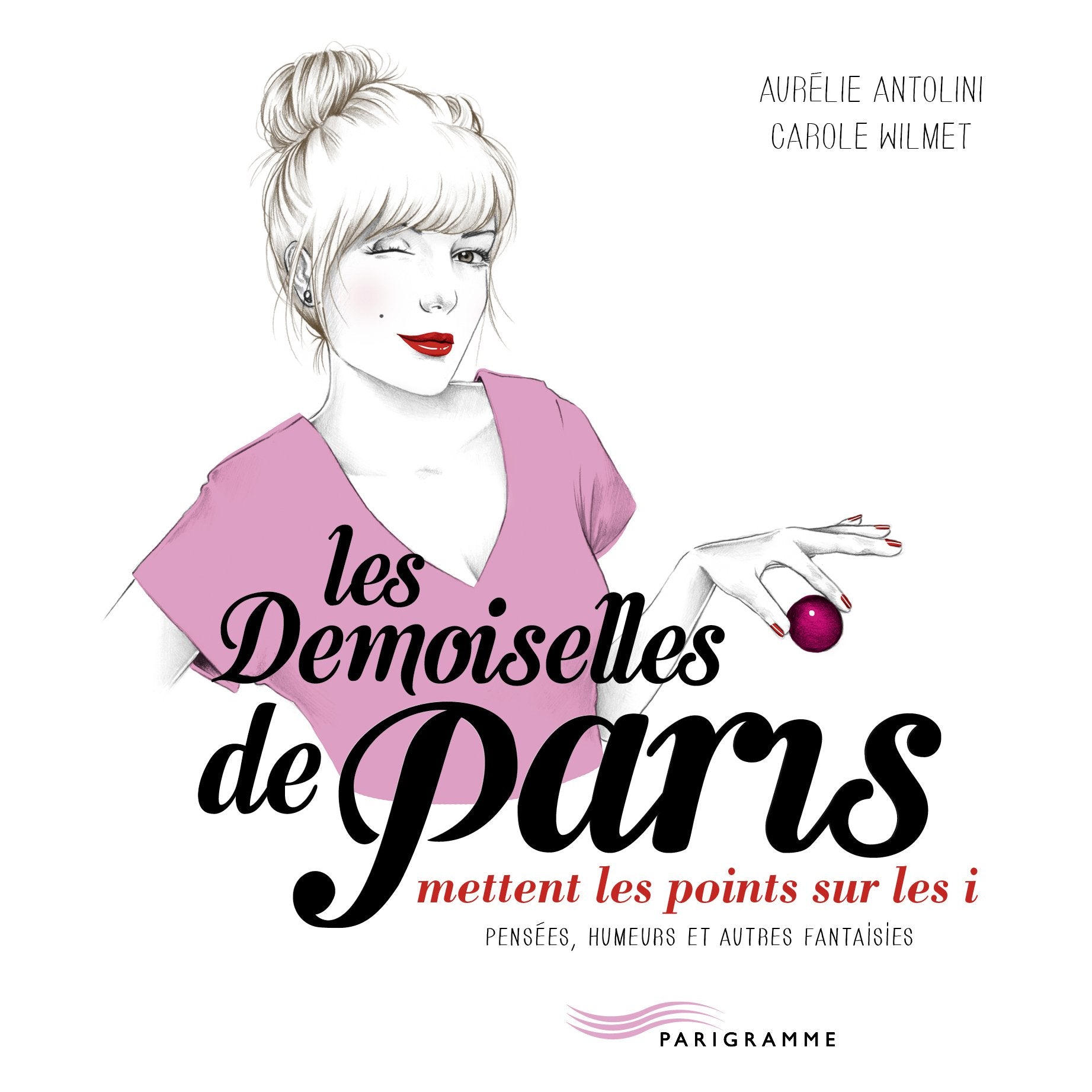 Les Demoiselles de Paris - mettent les points sur les i Humour & Satire
