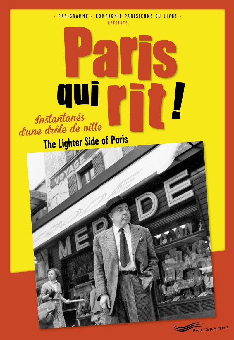 Paris qui rit: Instantanés d'une drôle de ville Leisure, Home & Garden