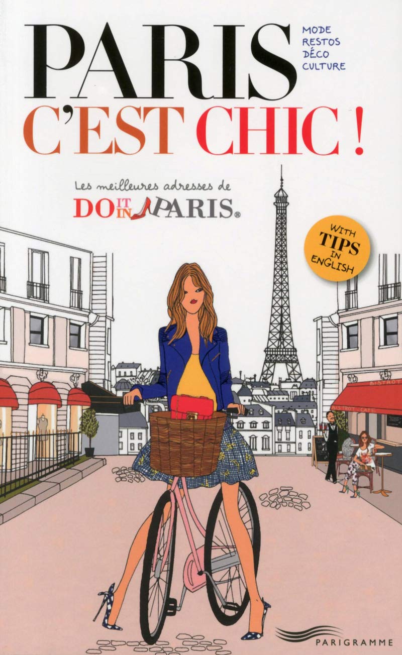 Paris c'est chic ! Les meilleures adresses de Do it in Paris 2014 Leisure, Home & Garden