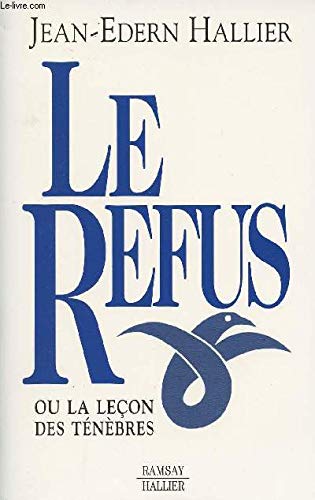 Le refus, ou la leçon des ténèbres (1992-1994) book