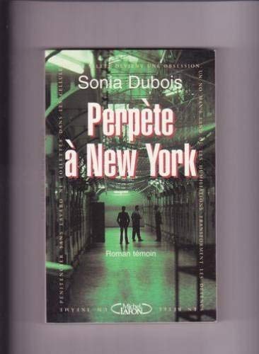 Perpète à New York: Roman témoin book