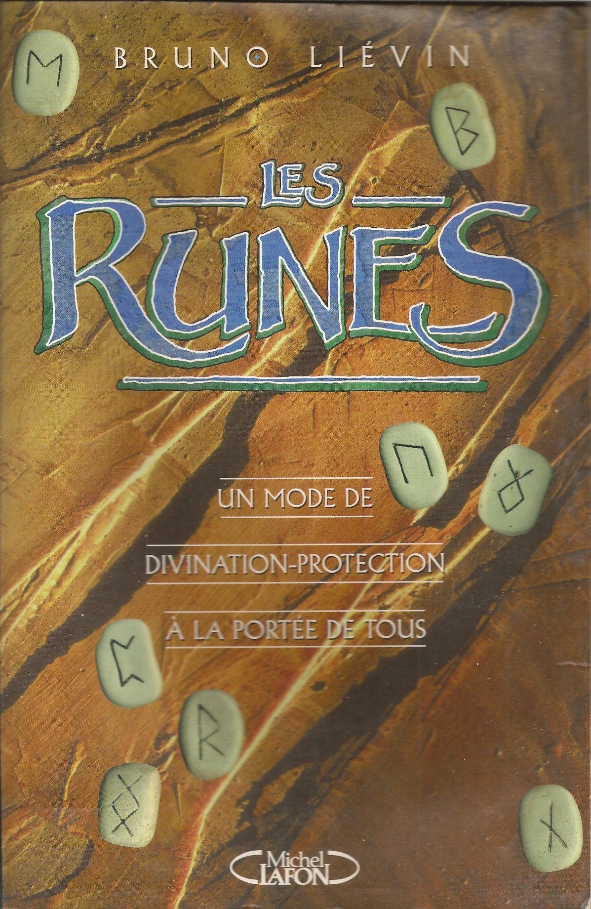 Les Runes. Un Mode De Divination-Protection A La Portee De Tous Books