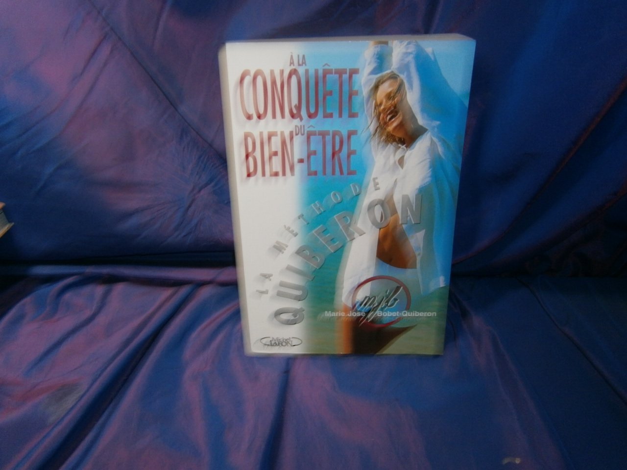 La Conquete Du Bien Etre. La Methode Quiberon book