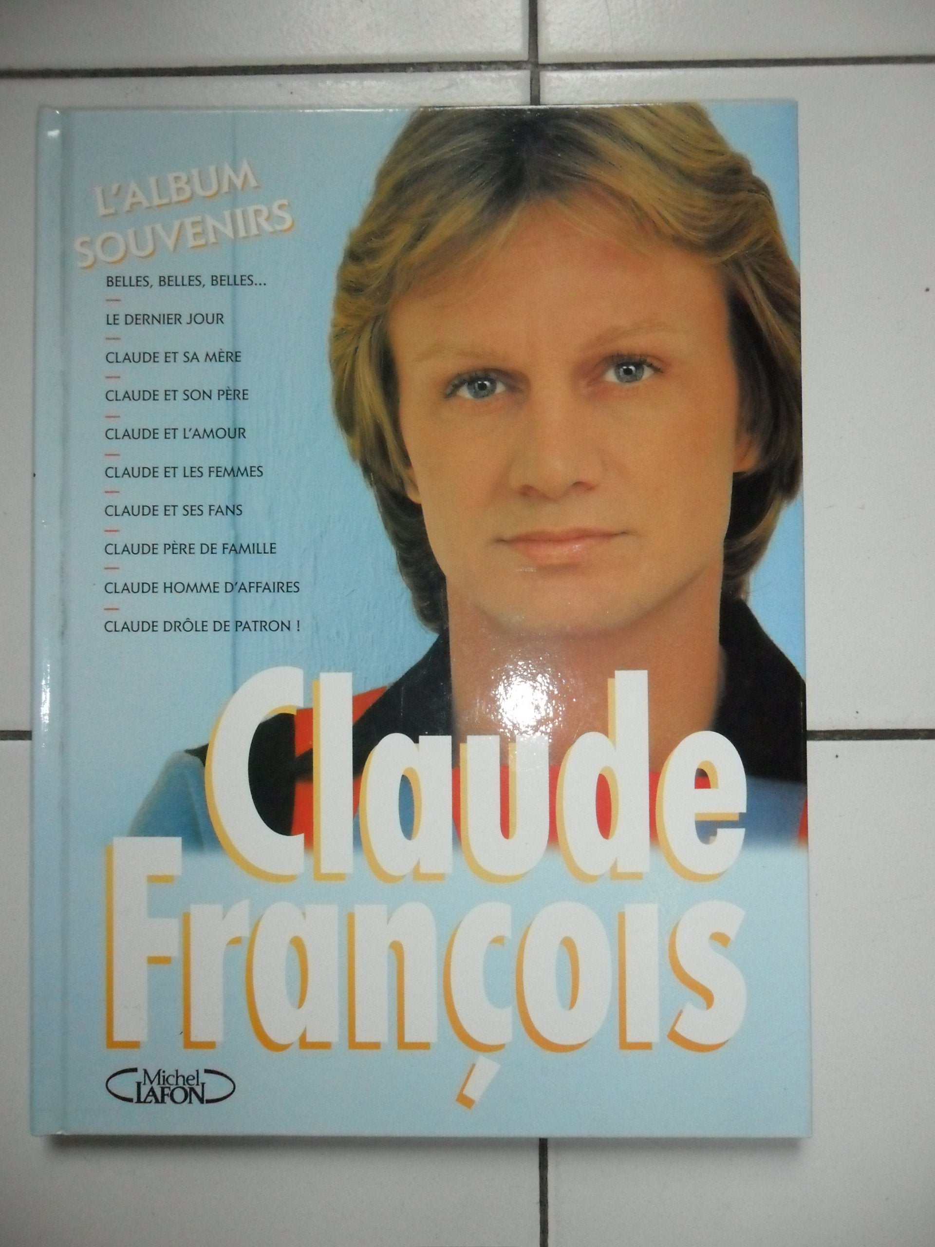 Claude Francois L'Album Souvenir Books