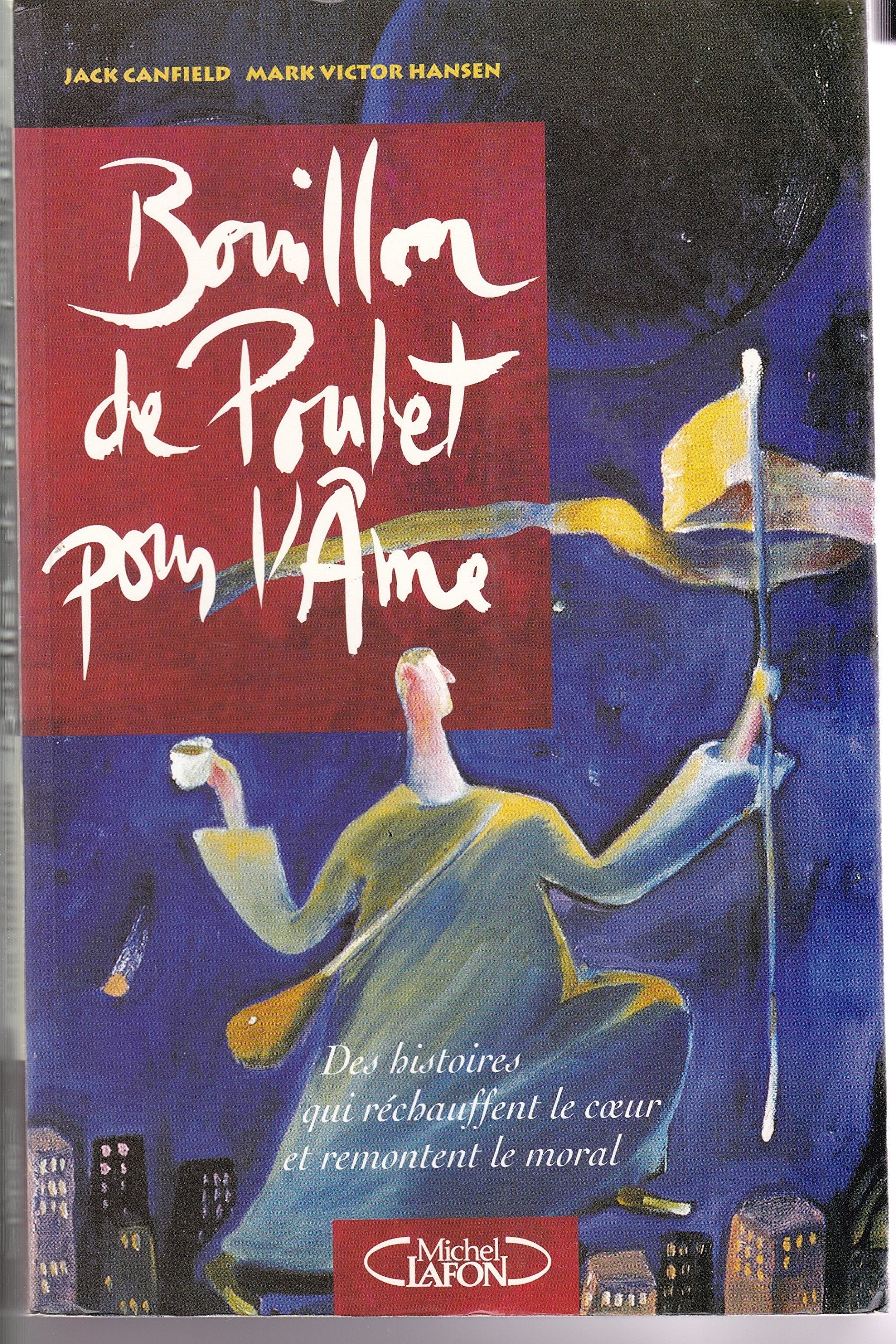 Bouillon de poulet pour l'ame 121997 Books