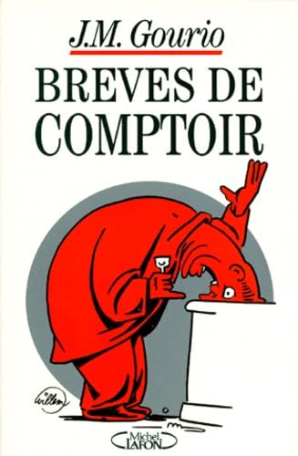 Brèves de comptoir: Brèves de comptoir 1998 book