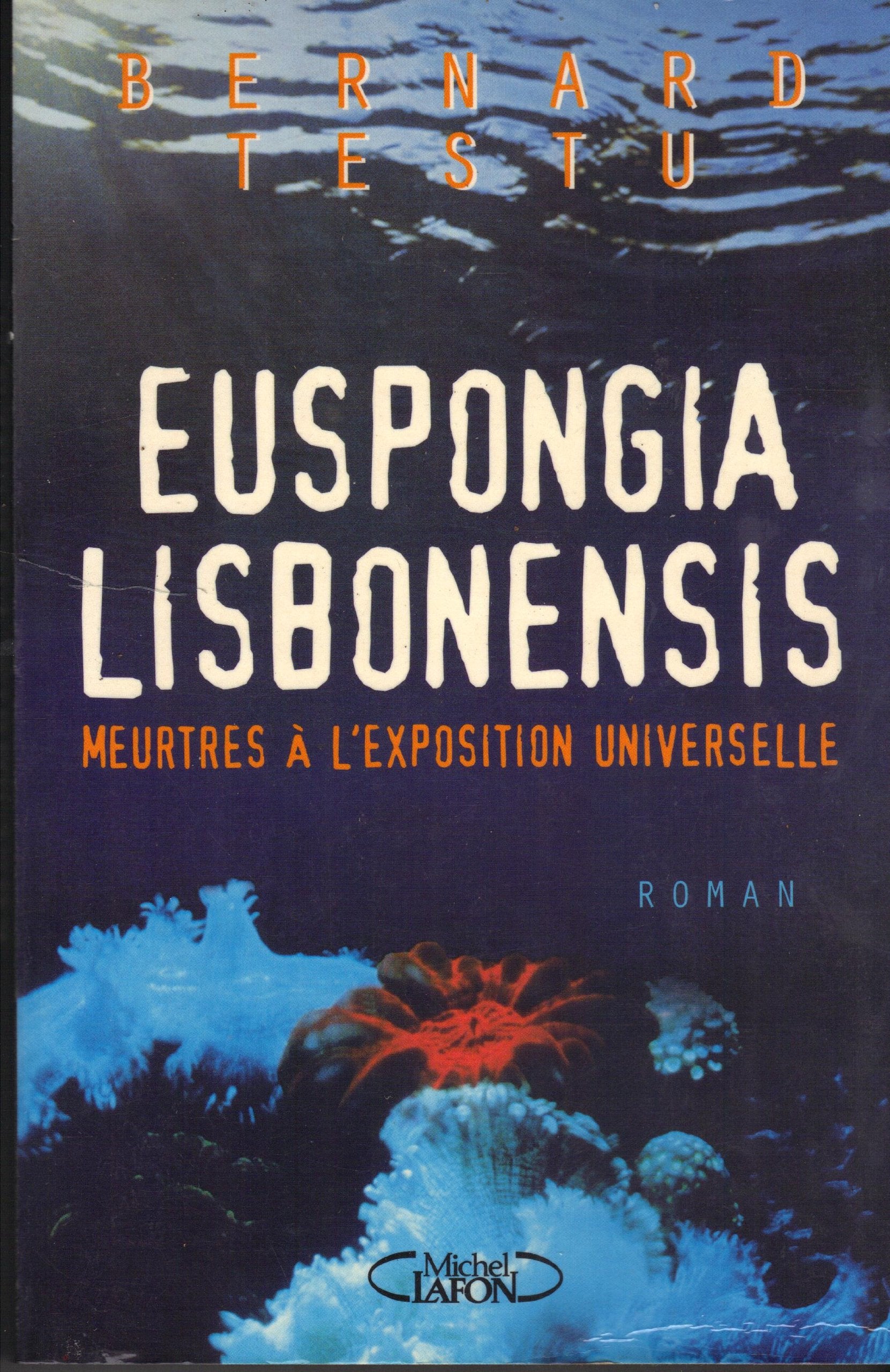 Euspongia Lisbonensis. Meurtres A L'Exposition Universelle book