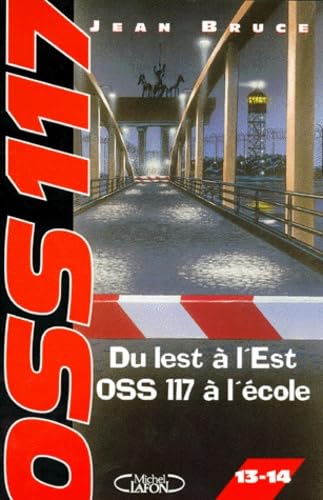 Du lest à l'Est ; OSS 117 à l'école Books