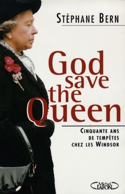 God save the queen ! : cinquante ans de tempêtes chez les Windsor book