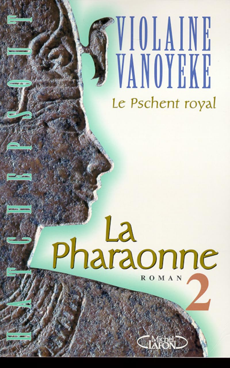 Pharaonne - tome 2 Le pschent royal Historical Fiction
