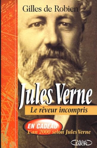 Jules Verne. Le rêveur incompris book