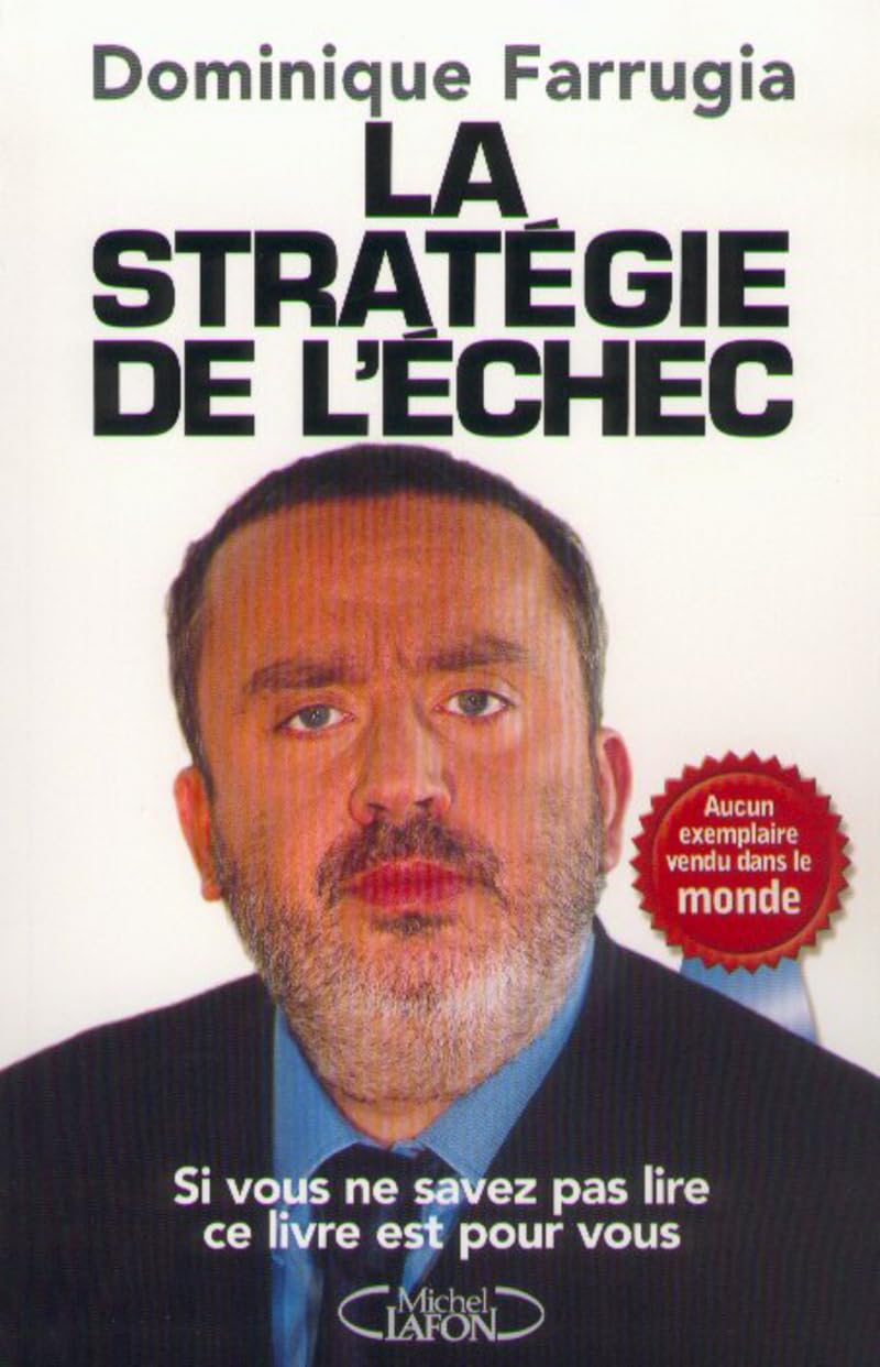 La stratégie de l'échec Humour & Satire