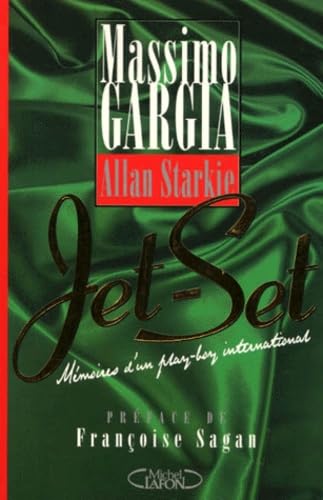 Jet-Set, mémoires d'un play-boy international book