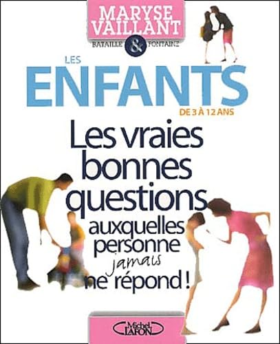 Enfants, les questions que vous vous posez book