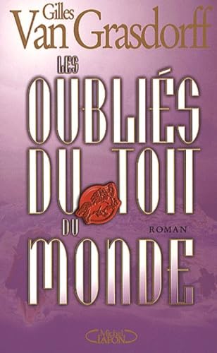 Les Oubliés du toit du monde book